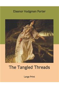 The Tangled Threads