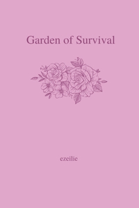 Garden of Survival