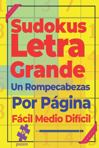 Sudokus Letra Grande Un Rompecabezas Por Página Fácil Medio Difícil