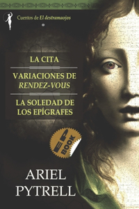 La cita - Variaciones de rendez-vous - La soledad de los epígrafes