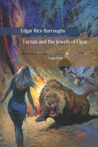 Tarzan and the Jewels of Opar