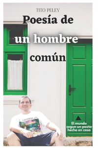 Poesía de un hombre común