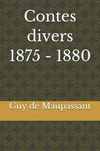 Contes divers 1875 - 1880
