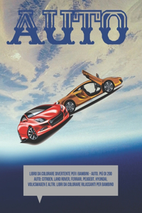 Libro da colorare divertente per i bambini - Auto. Più di 200 auto