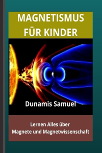Magnetismus Für Kinder