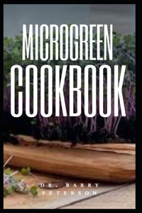 Microgreen Cookbook