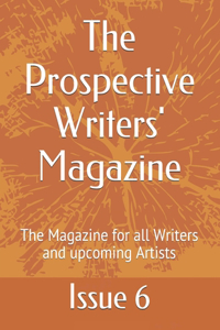 The Prospective Writers' Magazine