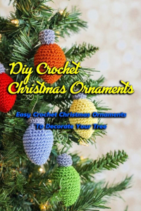 DIY Crochet Christmas Ornaments