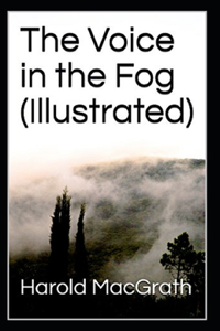 The Voice in the Fog Illustrated