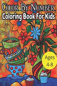 Color By Number Coloring Book For Kids Ages 4-8