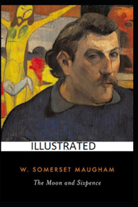 The Moon and Sixpence Illustrated