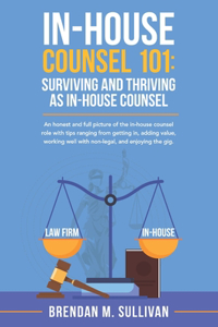 In-House Counsel 101