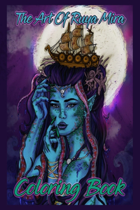 The Art of Ruya Mira