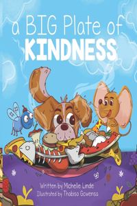 A BIG Plate of Kindness