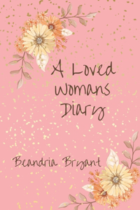 A Loved Womans Diary