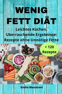 Wenig Fett Diät