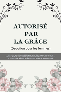 AUTORISÉ PAR LA GR CE (Dévotion pour les femmes)