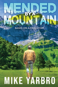 Mended by A Mountain