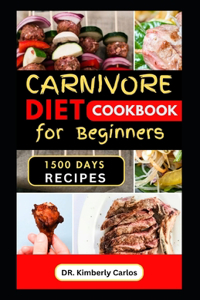 Carnivore Diet Cookbook for Beginners