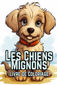 Les Chiens Mignons Livre de Coloriage