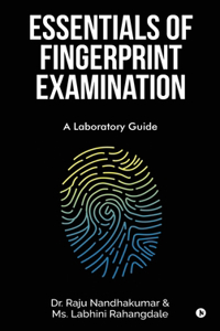 Essentials of Fingerprint Examination