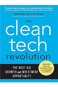 The Clean Tech Revolution