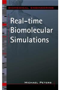 Real-Time Biomolecular Simulations