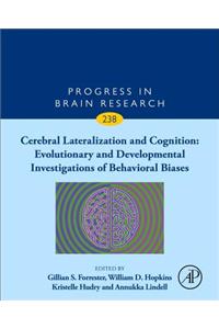 Cerebral Lateralization and Cognition: Evolutionary and Developmental Investigations of Behavioral Biases