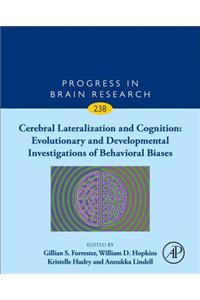 Cerebral Lateralization and Cognition: Evolutionary and Developmental Investigations of Behavioral Biases