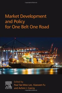 Market Development and Policy for One Belt One Road