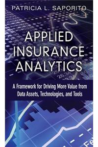 Applied Insurance Analytics