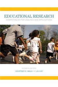 Educational Research: Competencies for Analysis and Applications with Mylab Education with Enhanced Pearson Etext, Loose-Leaf Version -- Access Card Package