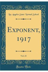 Exponent, 1917, Vol. 23 (Classic Reprint)