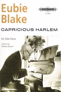 Capricious Harlem for Piano (Version by William Bolcom): Approved by the Composer, Sheet