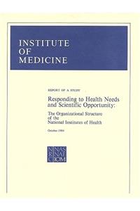 Responding to Health Needs and Scientific Opportunity