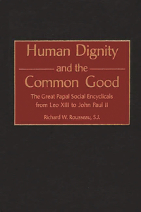 Human Dignity and the Common Good