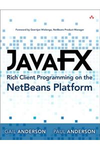 JavaFX Rich Client Programming on the NetBeans Platform