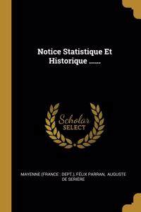 Notice Statistique Et Historique ......