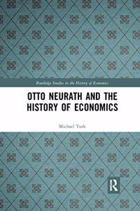 Otto Neurath and the History of Economics