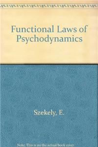 Functional Laws of Psychodynamics