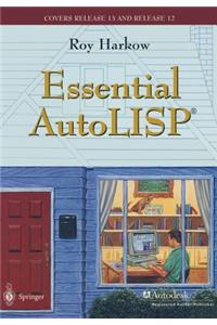 Essential Autolisp(r)