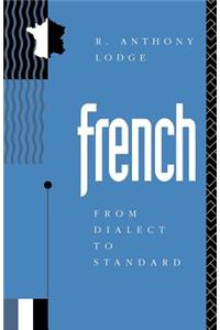 French: From Dialect to Standard