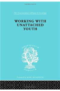 Working with Unattached Youth