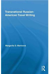 Transnational Russian-American Travel Writing