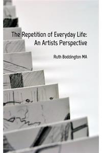 The Repetition of Everyday Life