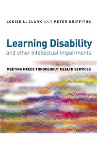 Learning Disability and Other Intellectual Impairments
