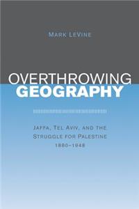 Overthrowing Geography