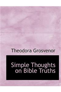 Simple Thoughts on Bible Truths