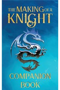 The Making of a Knight Companion Book