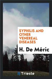 Syphilis and Other Venereal Diseases